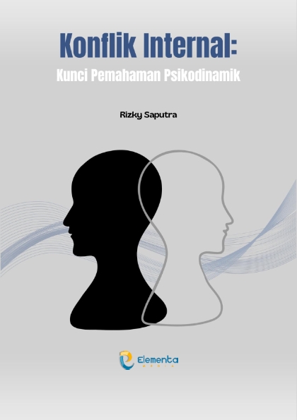 Konflik Internal: Kunci Pemahaman Psikodinamik